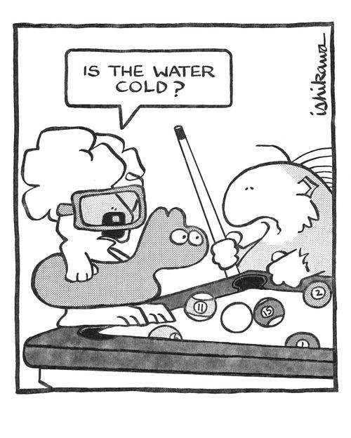 'Is the water cold?'