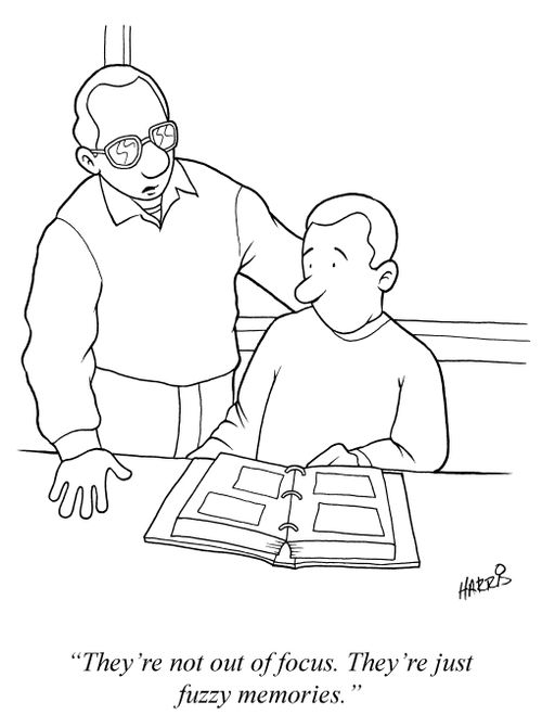 'They're not out of focus. They're just fuzzy memories.'