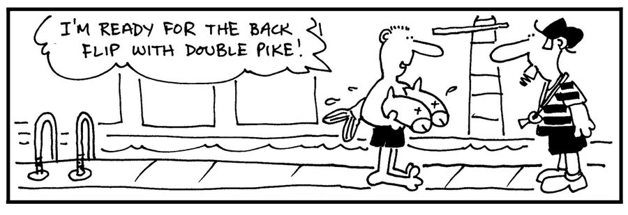 'I'm ready for the back flip with double pike.'