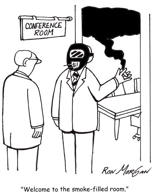 'Welcome to the smoke-filled room.'