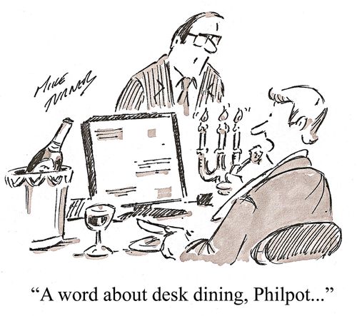 'A word about desk dining...'