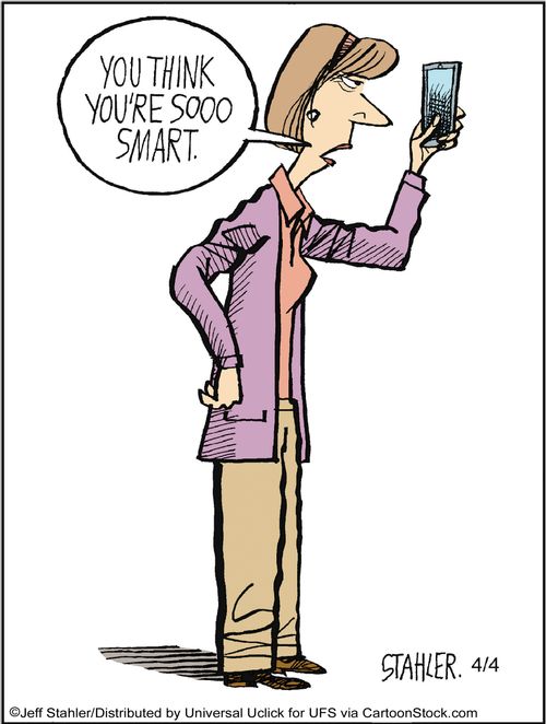 'You think you're sooo smart!'