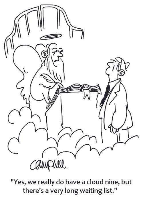'Yes, we really do have a cloud nine, but there's a very long waiting list.'