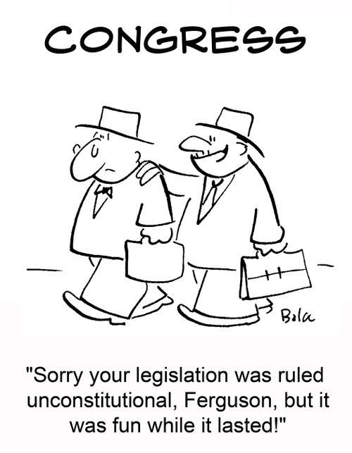 'Sorry your legislation was ruled unconstitutional, Ferguson, but it was fun while it lasted!'