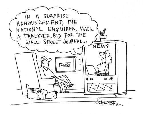 'In a surprise announcement, the National Enquirer made a takeover bid for the Wall Street Journal.'