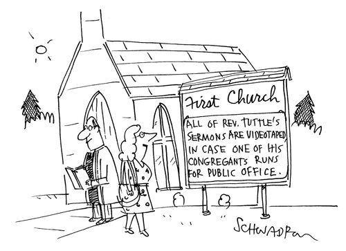 All of Rev.Tuttle's sermons are videotaped in case one of congregates runs for public office.