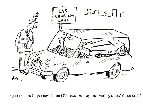 'What's the problem? There's two of us in the car, isn't there?'