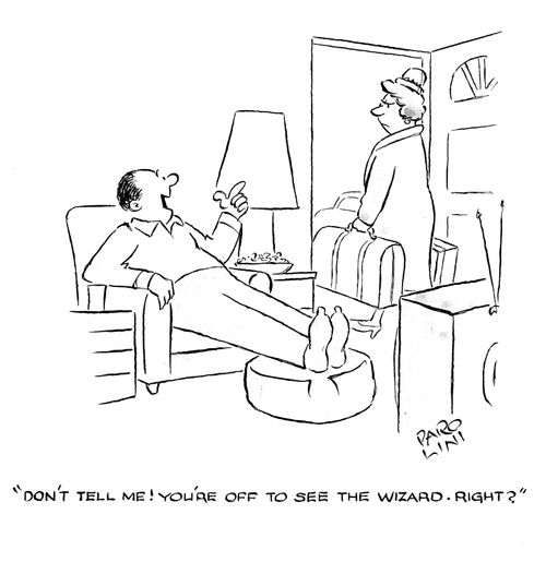 'Don't tell me! You're off to see the Wizard. Right?'