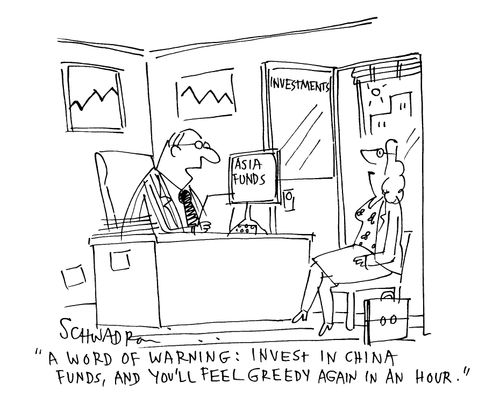 'A word of warning: invest in China Funds, and you'll feel greedy again in an hour.'