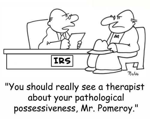 'You really should see a therapist about your pathological possessiveness, Mr. Pomeroy.'
