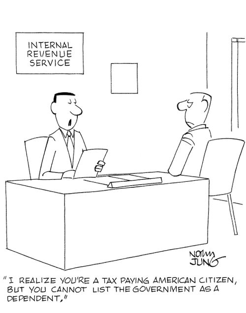 'I realize you're a tax paying American citizen, but you cannot list the government as a dependent.'