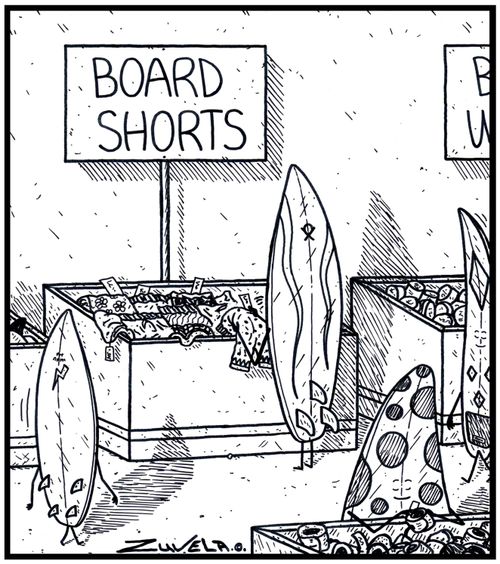  A Surfboard checking out a new pair of Board shorts to buy