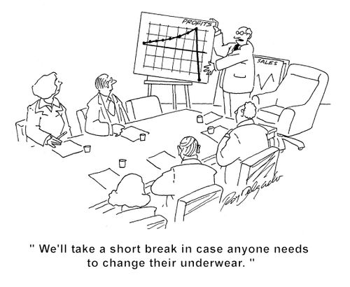 'We'll take a short break in case anyone needs to change their underwear.'