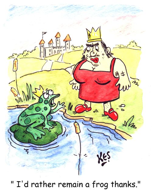 'I'd rather remain a frog thanks.'