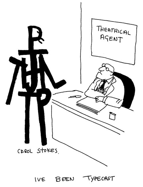 "I've been typecast."