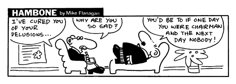 STRIP Hambone: Depressed now delusions have gone