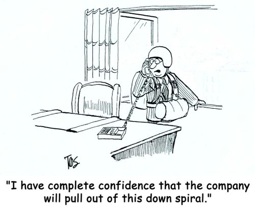 'I have complete confidence that the company will pull out of this down spiral.'