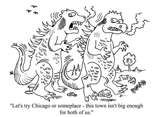 'Let's try Chicago or someplace - this town isn't big enough for both of us.'