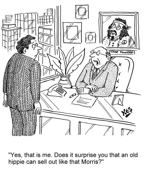 'Yes, that is me. Does it surprise you that an old hippie can sell out like that Morris?'