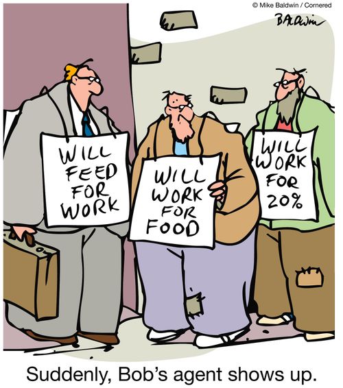 Men wearing signs saying 'Will feed for work', 'will work for food', 'will work for 20%'.  Suddenly, Bob's Agent Shows Up.