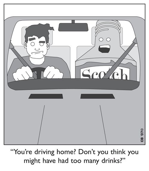 Don't you think you've had too many drinks?