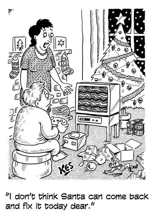 'I don't think Santa can come back and fix it today dear.'