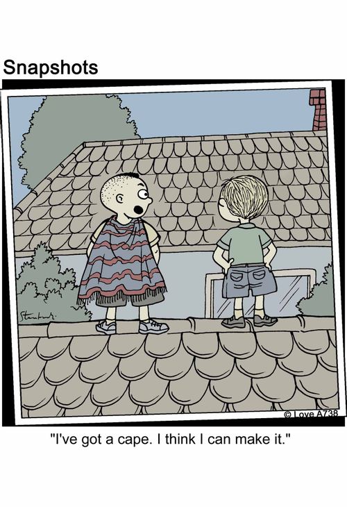 'I've got a cape. I think I can make it.'