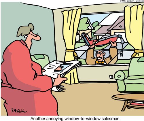 Another annoying window-to-window salesman.
