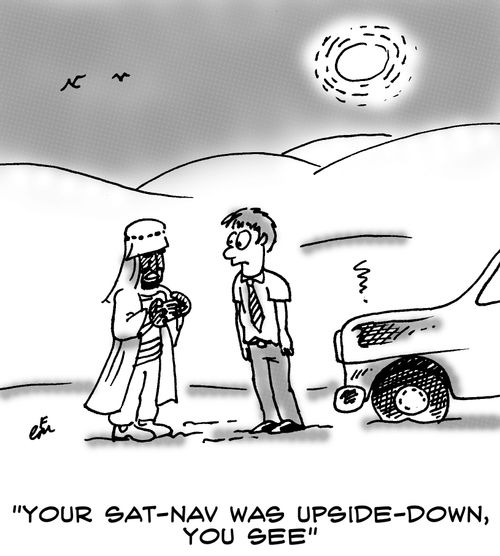 'Your sat-nav was upside-down, you see'