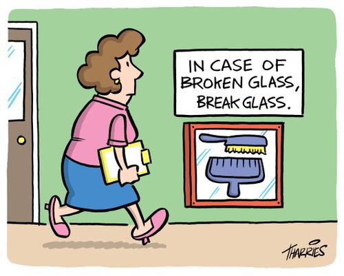 In case of broken glass, break glass.