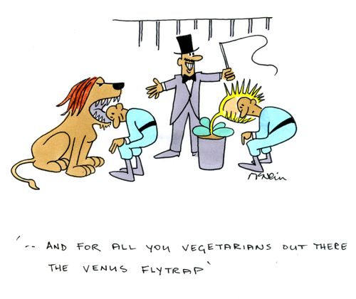 '. . . And for all you vegetarians out there the Venus Flytrap.'