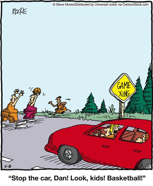 'Stop the car, Dan! Look, kids! Basketball!'