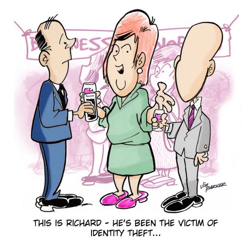 'This is Richard - he's been the victim of identity theft...'