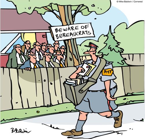 Beware of bureaucrats.