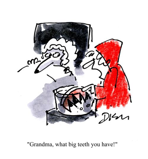 'Grandma, what big teeth you have!'