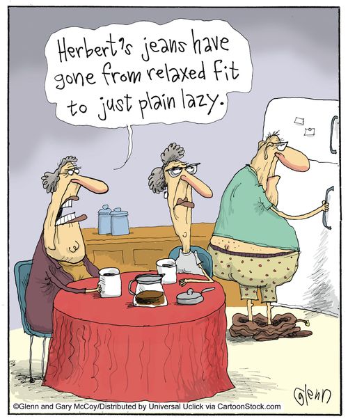 'Herbert's jeans have gone from relaxed fit to just plain lazy.'