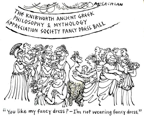 'You like my fancy dress? - I'm not wearing fancy dress.'