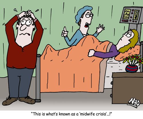 A midwife crisis.