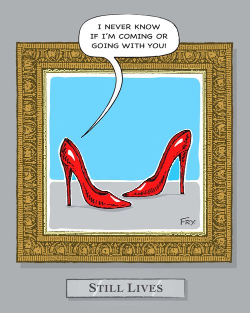 STILL LIVES - 'I never know if I'm coming or going with you!'
