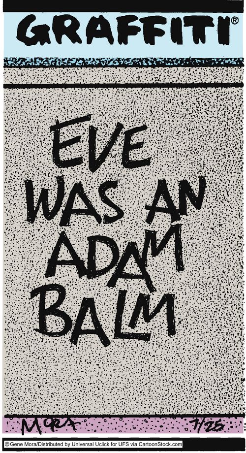 Eve was an Adam balm.