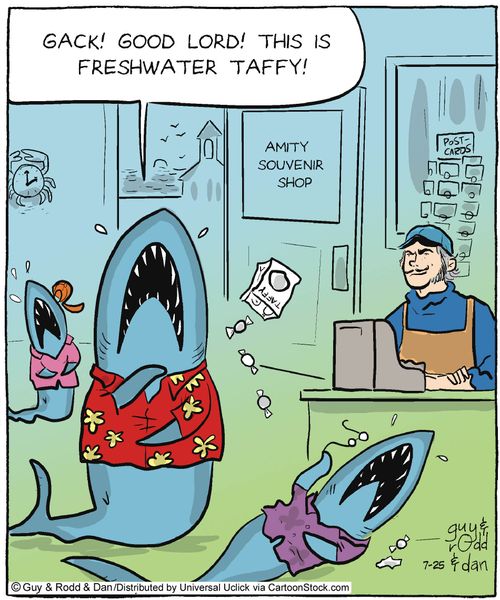 'Gack! Good lord! This is fresh water taffy!'