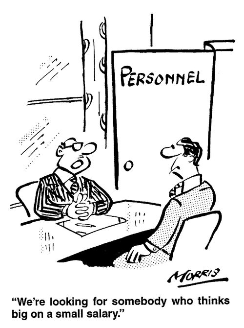 We're looking for someone who thinks big on a small salary.