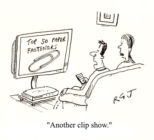 'Another clip show.'