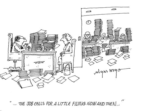 'The job calls for a little filing now and then...'
