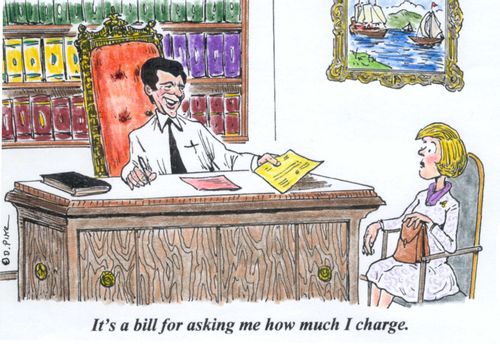 'It's a bill for asking how much I charge.'