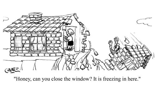 "Honey? Can you close the window..."