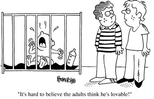 "It's hard to believe the adults think he's so lovable!"