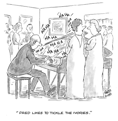 'Fred like to tickle the ivories.'