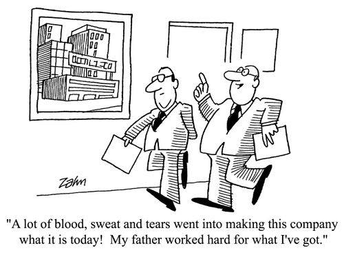 'A lot of blood, sweat and tears went into making the company what it is today! My father worked hard for what I've got.'