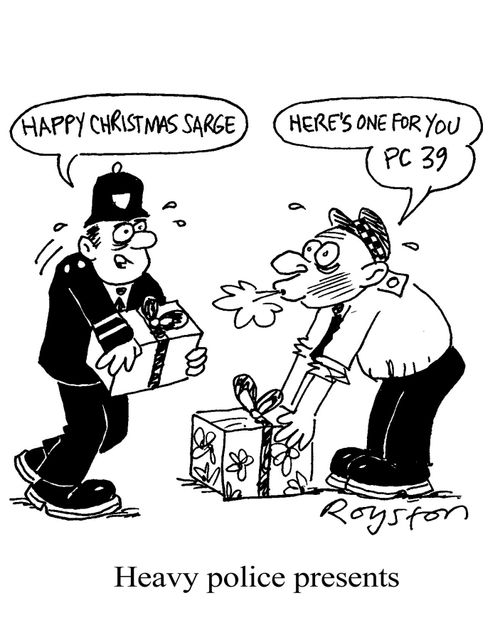 1st cop: 'Happy Christmas Sarge', 2nd cop: 'Here's one for you PC39'. Caption: Heavy police presents.